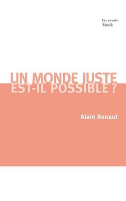 Book cover for Un Monde Juste Est-Il Possible ?