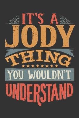 Book cover for Its A Jody Thing You Wouldnt Understand