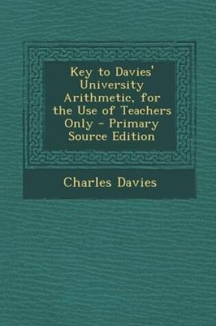 Cover of Key to Davies' University Arithmetic, for the Use of Teachers Only