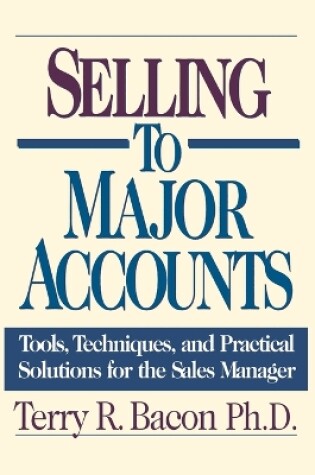 Cover of Selling to Major Accounts