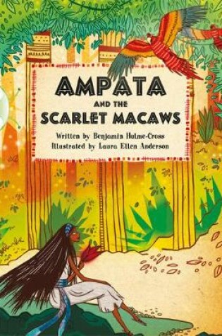 Cover of Bug Club Blue (KS2) A/4B Ampata and the Scarlet Macaws 6-pack