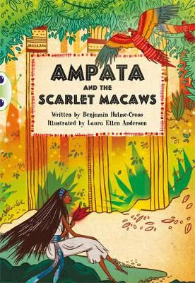 Cover of Bug Club Blue (KS2) A/4B Ampata and the Scarlet Macaws 6-pack