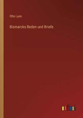 Book cover for Bismarcks Reden und Briefe