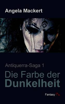 Book cover for Die Farbe der Dunkelheit