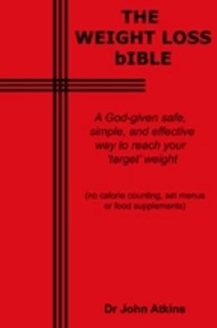 Cover of The Weight Loss Bible