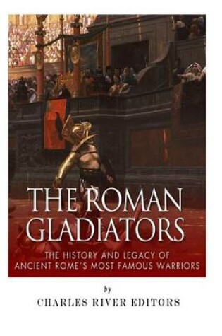 Cover of The Roman Gladiators