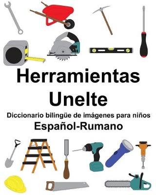 Book cover for Español-Rumano Herramientas/Unelte Diccionario bilingüe de imágenes para niños