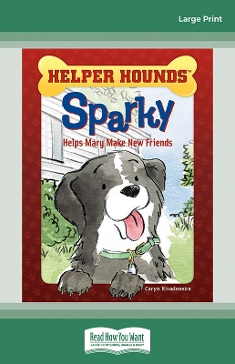 Book cover for Sparky Helps Mary Make New Friends