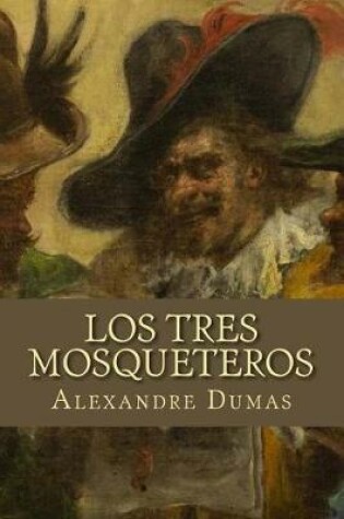 Cover of Los Tres Mosqueteros