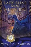 Book cover for Lady Anne and the Menacing Mystic