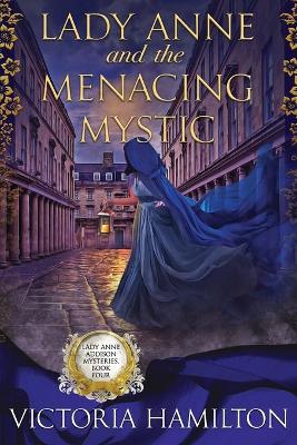 Cover of Lady Anne and the Menacing Mystic