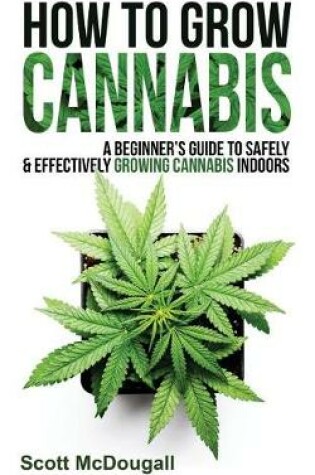 Cover of How to Grow Cannabis