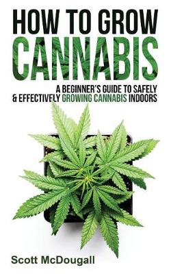 Cover of How to Grow Cannabis