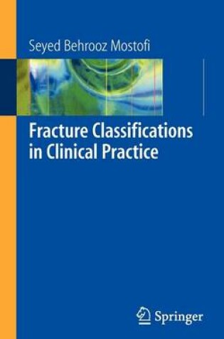 Cover of Fracture Classifications in Clinical Practice