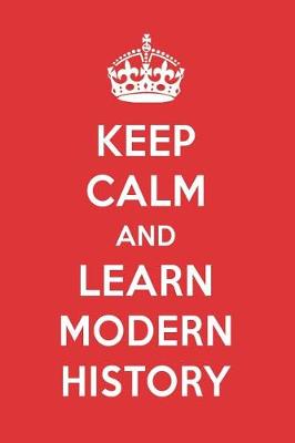 Book cover for Keep Calm and Learn Modern History