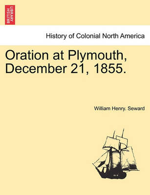 Book cover for Oration at Plymouth, December 21, 1855.