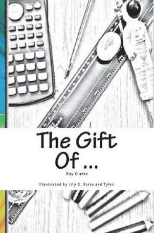 Cover of The Gift of ...
