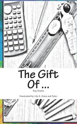 Book cover for The Gift of ...