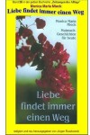 Book cover for Liebe findet immer einen Weg - Mutmachgeschichten fuer heute