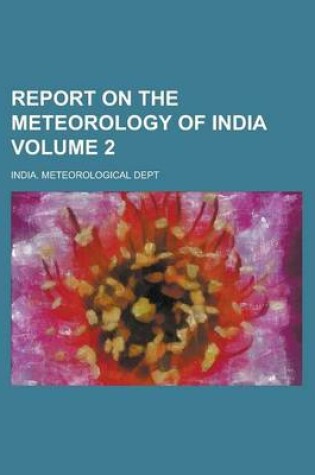 Cover of Report on the Meteorology of India Volume 2