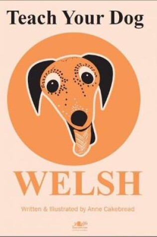 Cover of Teach Your Dog Welsh