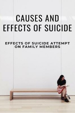 Cover of Causes And Effects Of Suicide