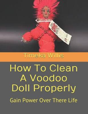 Book cover for How To Clean A Voodoo Doll Properly