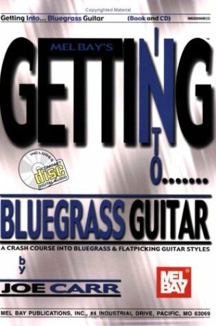Cover of Mel Bay's Getting Into Bluegrass Guitar