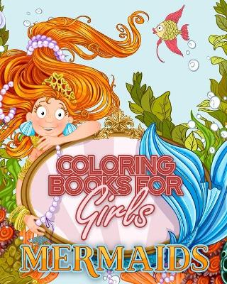 Book cover for Coloring Books for Girls Mermaids