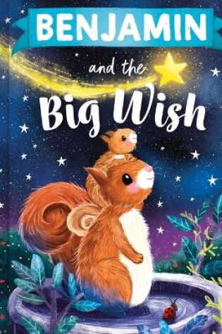 Cover of Benjamin and the Big Wish