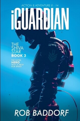 Cover of iGuardian, The Shiva Star (Book 3)