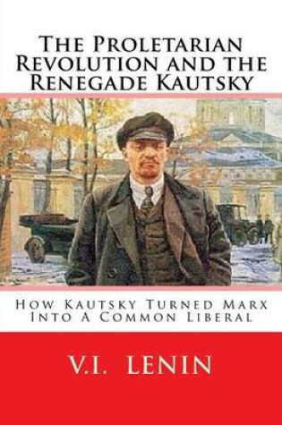 Cover of The Proletarian Revolution and the Renegade Kautsky
