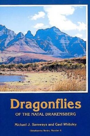 Cover of Dragonflies of the Natal Drakensberg