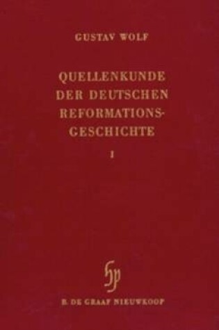 Cover of Quellenkunde der deutschen Reformationsgeschichte (2 Vols.)