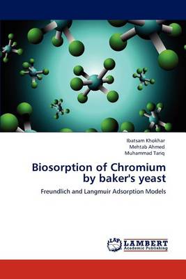 Book cover for Biosorption of Chromium by baker's yeast