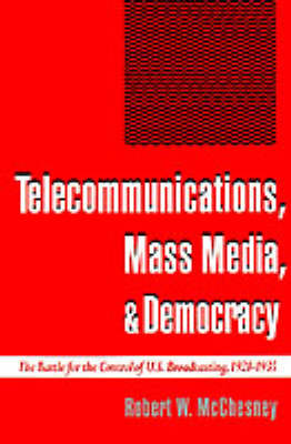Book cover for Telecommunications, Mass Media, and Democracy