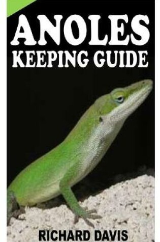 Cover of Anoles Keeping Guide