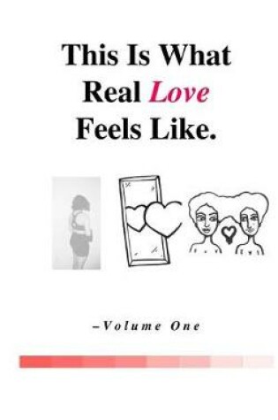 Cover of This Is What Real Love Feels Like