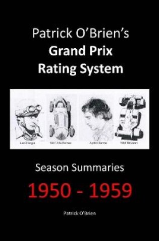 Cover of Patrick O'brien's Grand Prix Rating System: Season Summaries 1950-1959