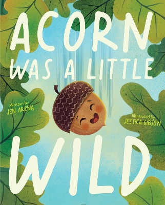 Book cover for Acorn Was a Little Wild