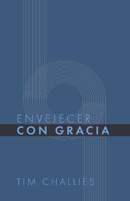 Book cover for Envejecer con Gracia