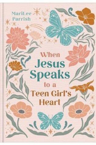 Cover of When Jesus Speaks to a Teen Girl's Heart