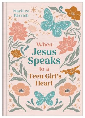 Book cover for When Jesus Speaks to a Teen Girl's Heart