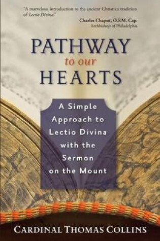 Cover of Pathway to Our Hearts: A Simple Approach to Lectio Divina with the Sermon on the Mount