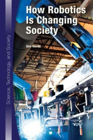 Cover of How Robotics Is Changing Society