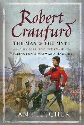 Book cover for Robert Craufurd: The Man and the Myth