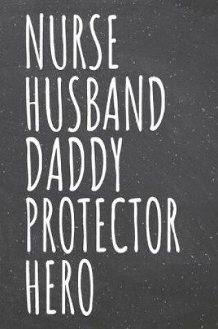 Cover of Nurse Husband Daddy Protector Hero