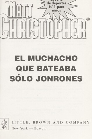 Cover of Muchacho Que Bateaba Solo Jonrones, El (the Kid Who Only Hitmuchacho Que Bateaba Solo Jonrones, El (the Kid Who Only Hit Homers) Homers)