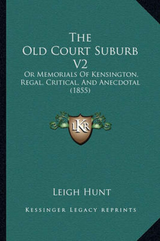Cover of The Old Court Suburb V2