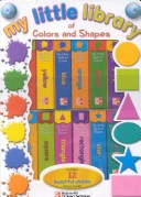 Cover of My Little Library of Colors and Shapes